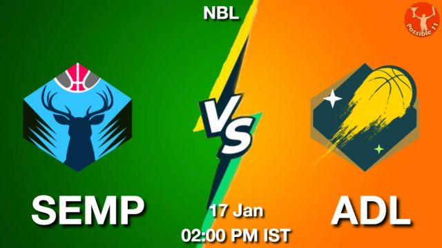 SEMP vs ADL NBA Match Preview