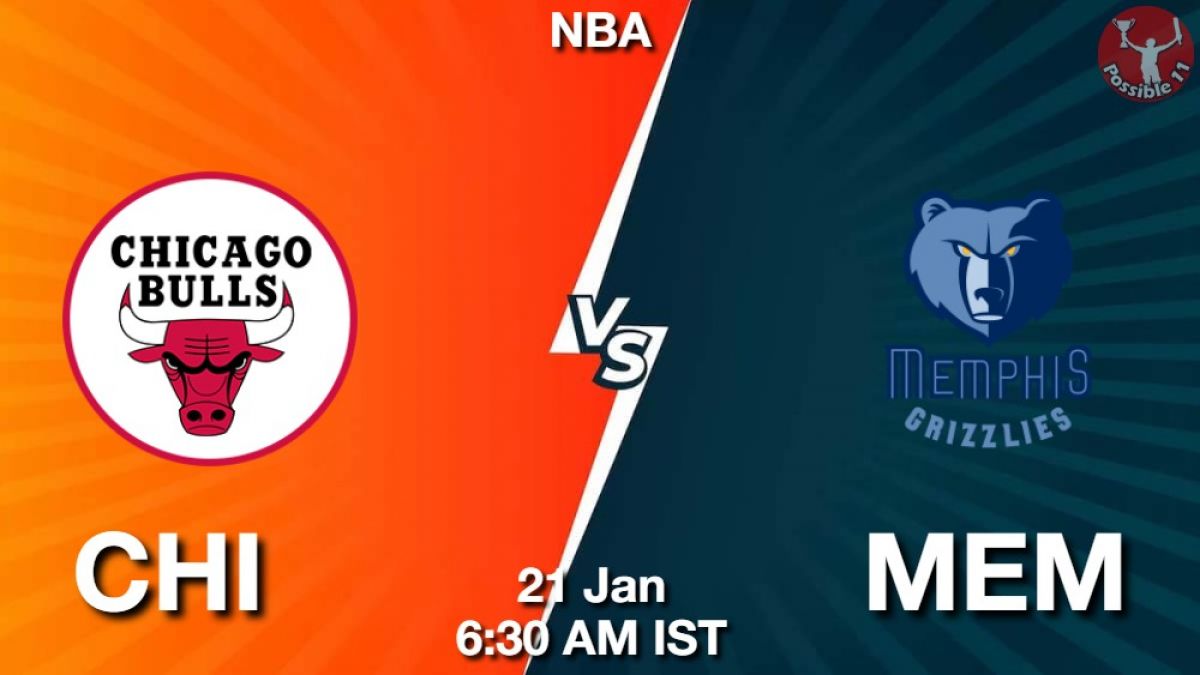CHI vs MEM Dream11 Team Prediction, Fantasy NBA Tips 21Jan2024