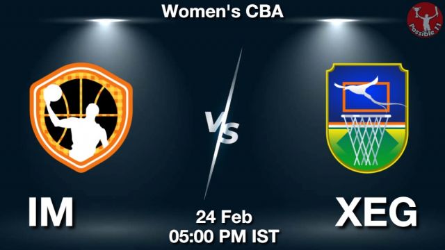 IM vs XEG Dream11 Fantasy Prediction IM vs XEG Dream11 Team Prediction, Fantasy NBA Tips