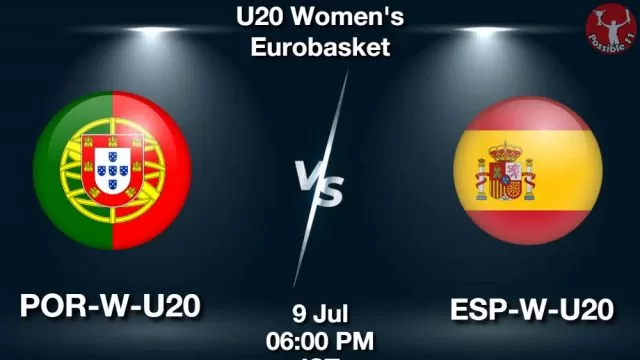 POR-W-U20 vs ESP-W-U20 Dream11 Fantasy Prediction POR-W-U20 vs ESP-W-U20 Dream11 Team Prediction, Fantasy NBA Tips