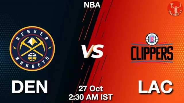 DEN vs LAC Dream11 Team Prediction, Fantasy NBA Tips