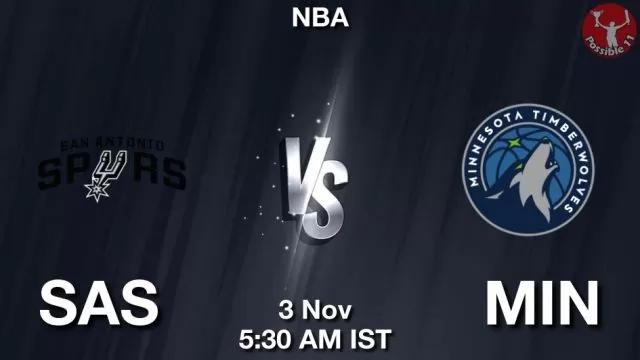 SAS vs MIN Dream11 Team Prediction, Fantasy NBA Tips