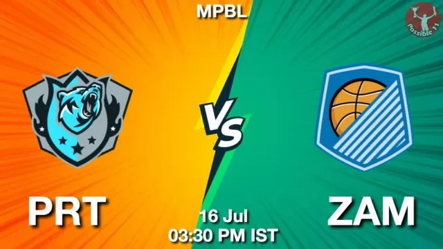 PRT vs ZAM Dream11 Fantasy Prediction PRT vs ZAM Dream11 Team Prediction, Fantasy NBA Tips