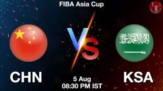 CHN vs KSA