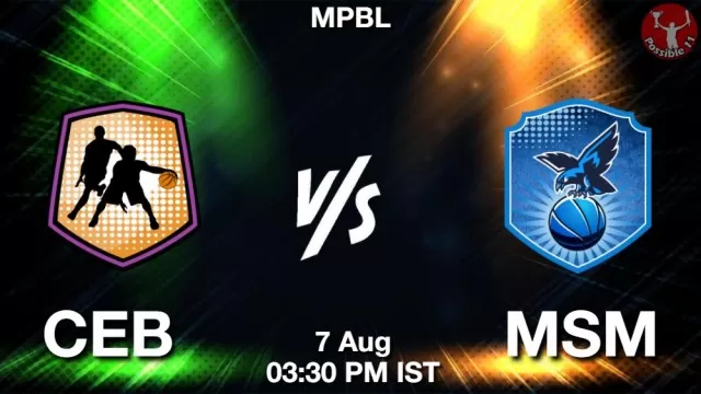 CEB vs MSM Dream11 Fantasy Prediction CEB vs MSM Dream11 Team Prediction, Fantasy NBA Tips