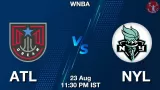 ATL vs NYL Match Prediction & Fantasy Tips - <small>Sat, 23 Aug 11:30 PM IST</small>