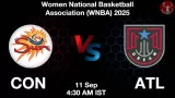 CON vs ATL Match Preview & Latest Updates - <small>Thu, 11 Sep 04:30 AM IST</small>