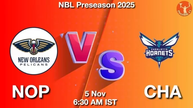 NOP vs CHA Match Previews and NBA Tips