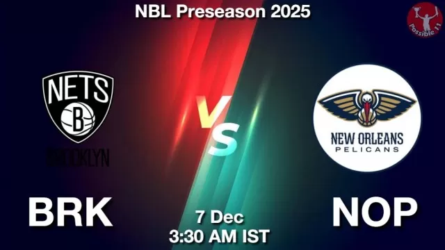 BRK vs NOP Match Previews and NBA Tips
