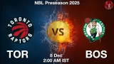 TOR vs BOS Match Preview & Latest Updates - <small>Mon, 08 Dec 02:00 AM IST</small>