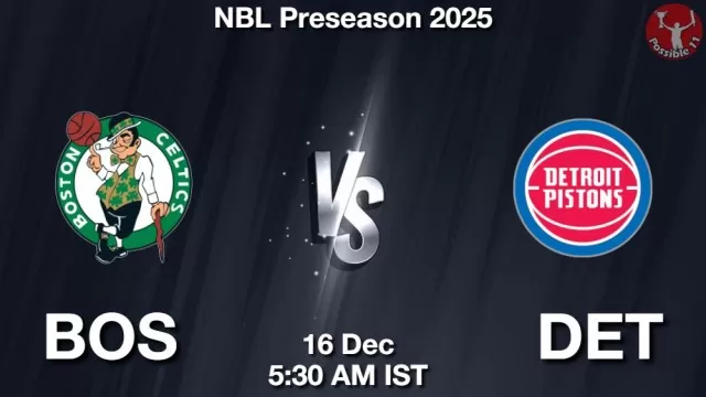 BOS vs DET Match Previews and NBA Tips