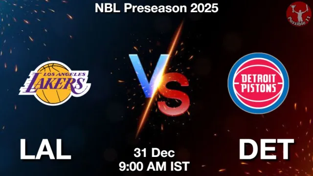 LAL vs DET Match Previews and NBA Tips