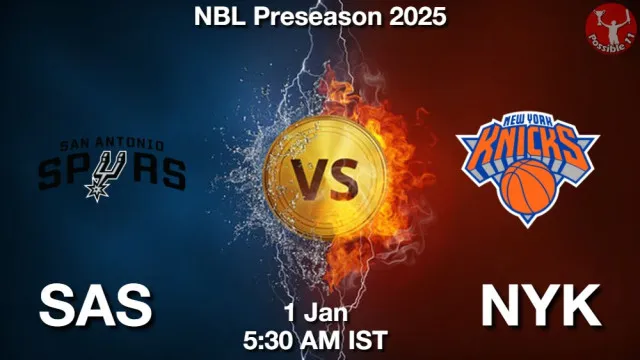 SAS vs NYK Match Previews and NBA Tips