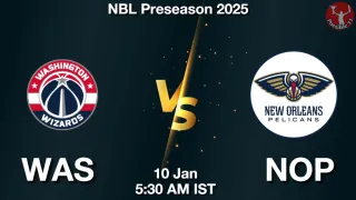 WAS vs NOP - NBL Preseason