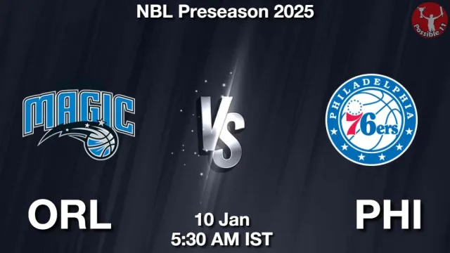 ORL vs PHI Match Previews and NBA Tips