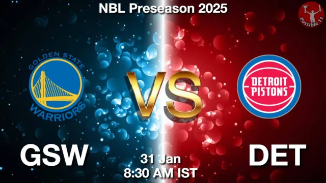 GSW vs DET Match Previews and NBA Tips
