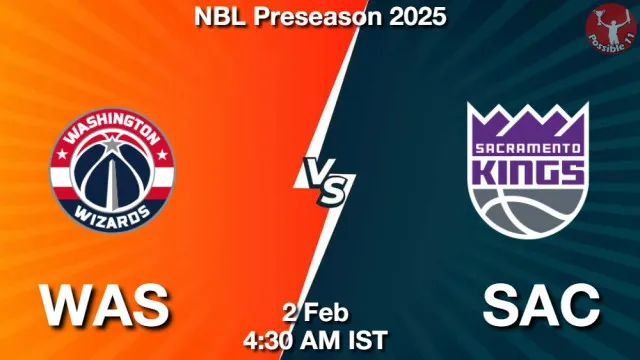 WAS vs SAC Match Previews and NBA Tips
