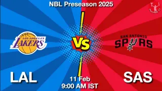LAL vs SAS - NBL Preseason