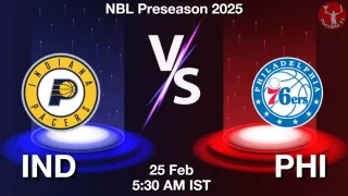 IND vs PHI IND vs PHI - NBL Preseason