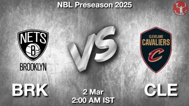 BRK vs CLE Match Previews and NBA Tips