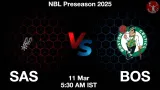 SAS vs BOS Dream11 Prediction, Preview & Updates - <small>Wed, 11 Mar 05:30 AM IST</small>