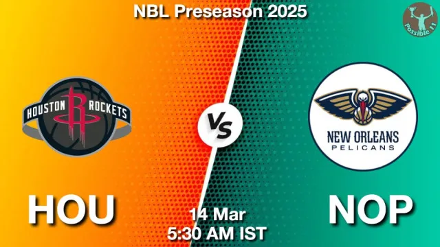 HOU vs NOP Match Previews and NBA Tips