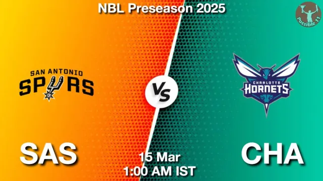 SAS vs CHA Match Previews and NBA Tips