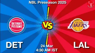DET vs LAL - NBL Preseason