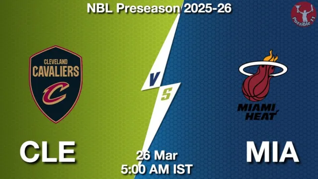 CLE vs MIA Match Previews and NBA Tips