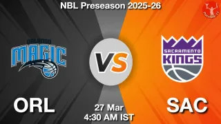 ORL vs SAC - NBL Preseason