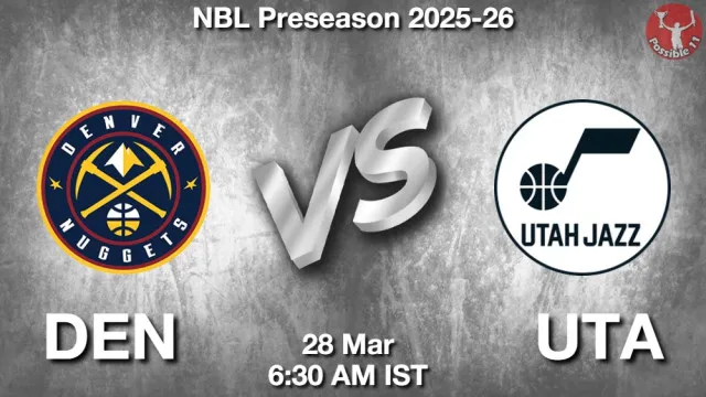 DEN vs UTA Match Previews and NBA Tips