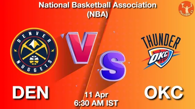 DEN vs OKC Match Previews and NBA Tips