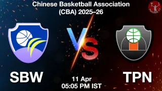 SBW vs TPN - Chinese Basketball