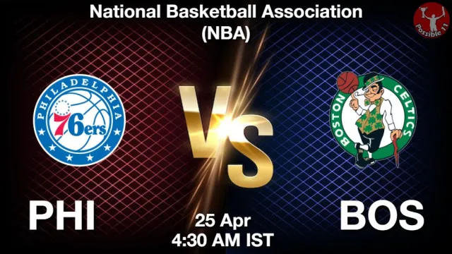 PHI vs BOS Match Previews and NBA Tips