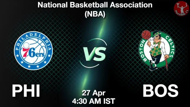 PHI vs BOS Match Previews and NBA Tips