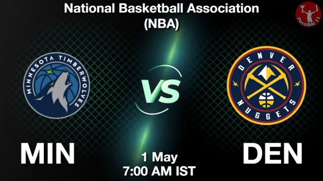 MIN vs DEN Match Previews and NBA Tips