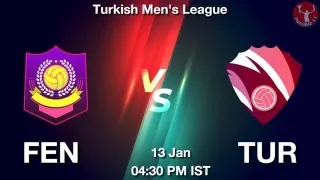 FEN vs TUR Matcch Previews