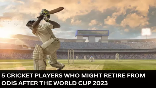 5 Cricket Players Who Might retire from