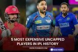5 most expensive uncapped players in IPL history