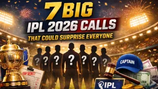 7 Big IPL 2026 Calls That Could Surprise Everyone 7 Big IPL 2026 Calls That