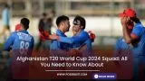 Afghanistan T20 World Cup 2024 Squad: All You Need to Know About