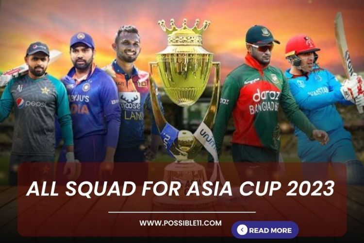 All Squad for Asia Cup 2023