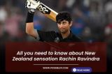 All you need to know about New Zealand sensation Rachin Ravindra