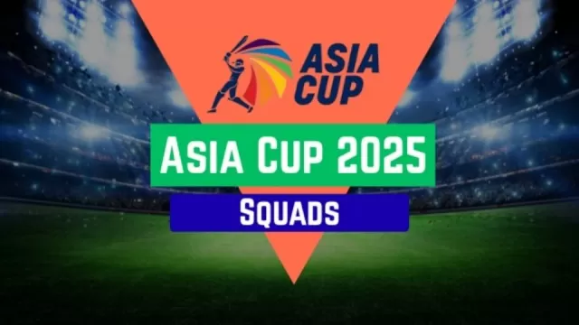 Asia Cup 2025: Full List of All Team Squads Announced