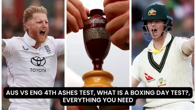 AUS vs ENG 4th Ashes Test, What is a Boxing Day Test?, Everything You Need