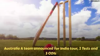 Australia A team announced for India tour