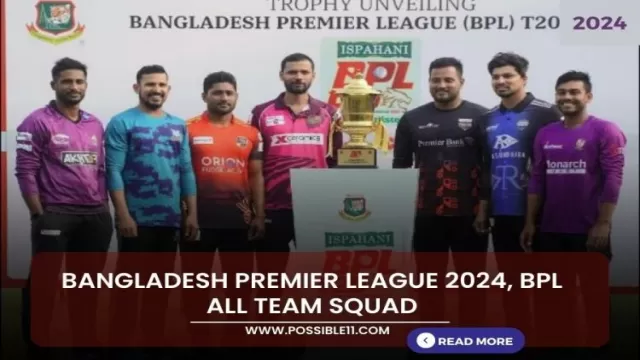 Bangladesh Premier League 2024, BPL All team