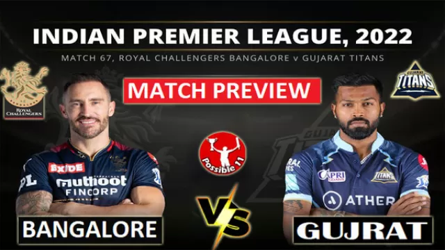 BLR vs GT Match Preview, Dream11 Match