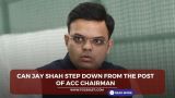 Can Jay Shah step down from the post of ACC Chairman?