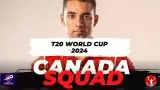 Canada Squad T20 World Cup 2024, Playing11 and Team Combination